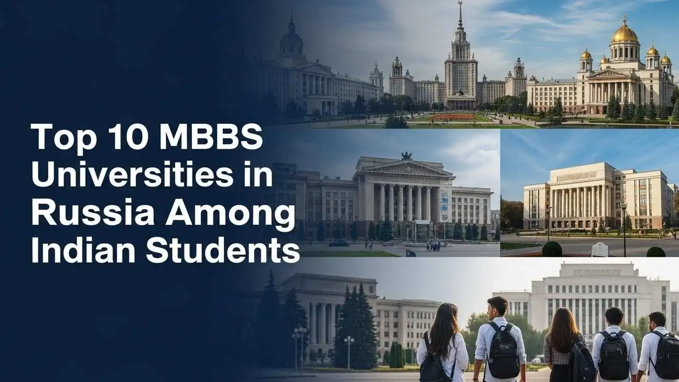 Top 10 MBBS Universities in Russia for Indian Students